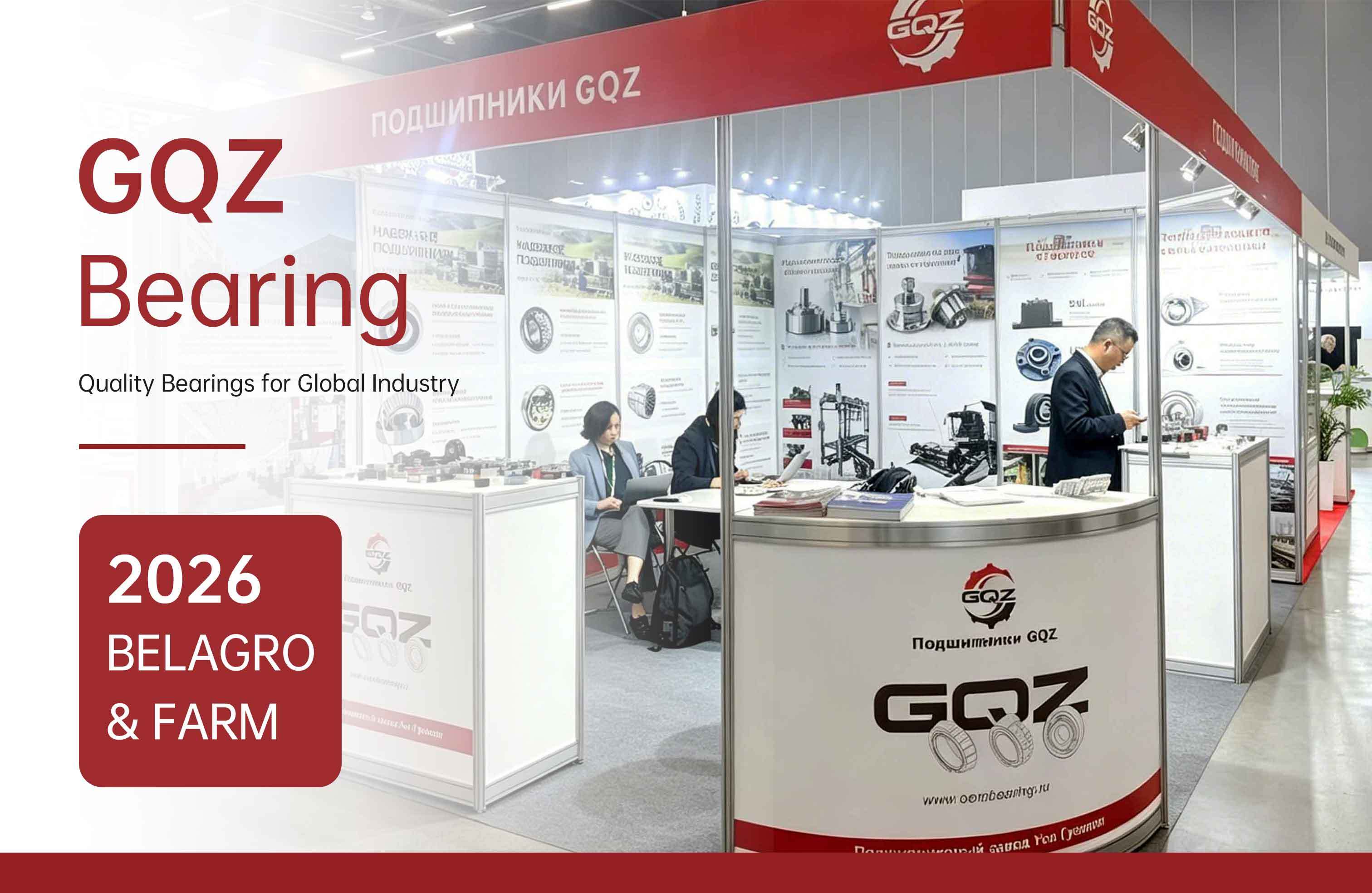 Blog công ty mới nhất về GQZ Bearings & 2026 BELAGRO & FARM